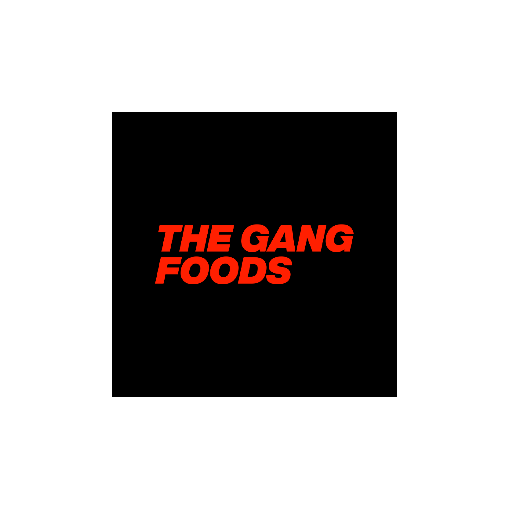 The Gang Foods